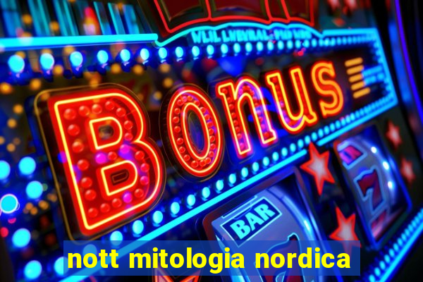 nott mitologia nordica